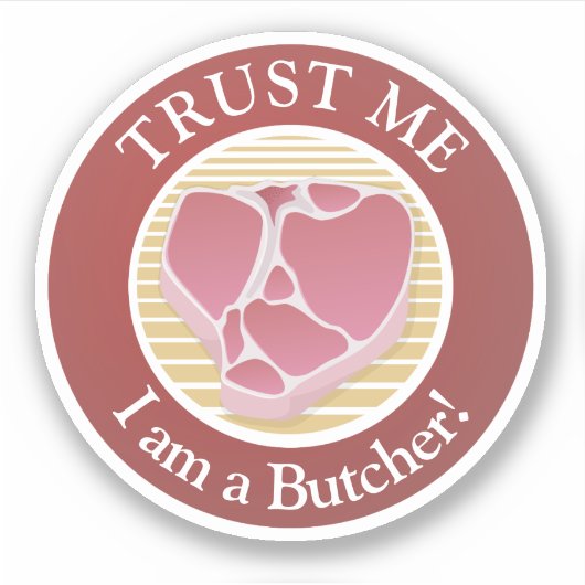 Geloof me, ik ben een Butcher Sticker (Voorkant)