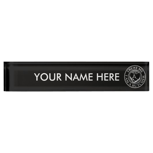 Geloof me, ik ben een Butcher T-bone Naambordje (Voorkant)