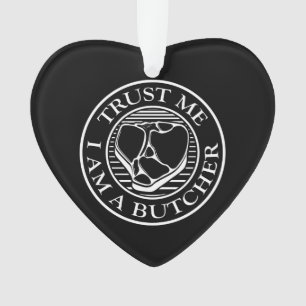Geloof me, ik ben een Butcher T-bone Ornament