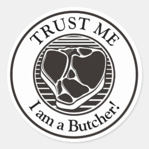Geloof me, ik ben een Butcher T-bone Ronde Sticker
