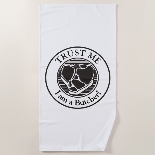 Geloof me, ik ben een Butcher T-bone Strandlaken (Voorkant)