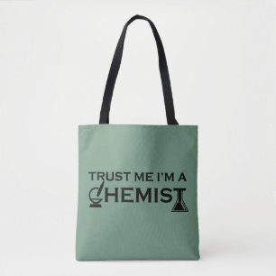 Geloof me ik ben een chemicus grappige scheikunde tote bag
