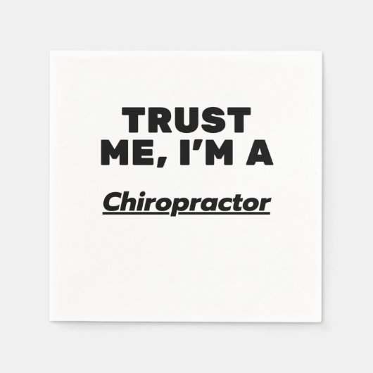Geloof me, ik ben een Chiropractor. Servet (Voorkant)