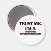 Geloof me, ik ben een COMPUTER SOFTWARE ENGINEER Magneet (Voorkant / Achterkant)