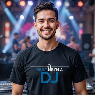 GELOOF ME, IK BEN EEN DJ DISC JOCKEY T-SHIRT