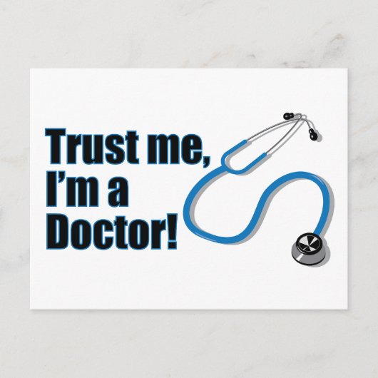 Geloof me, ik ben een Doctor Stethoscope Briefkaar Briefkaart (Voorkant)