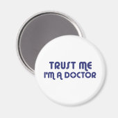 Geloof me, ik ben een dokter magneet (Voorkant / Achterkant)