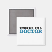 Geloof me, ik ben een dokter magneet (Voorkant / Achterkant)