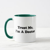 Geloof me, ik ben een dokter mok (Links)