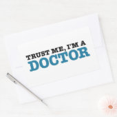 Geloof me, ik ben een dokter rechthoekige sticker (Envelop)