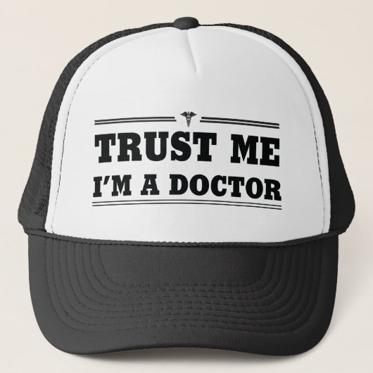 Geloof me, ik ben een dokter trucker pet (Voorkant)