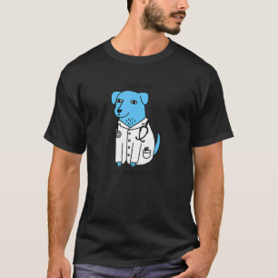 Geloof me, ik ben een Doktor Blue Dog T-shirt