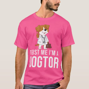 Geloof me, ik ben een grappige hond dokter dierena t-shirt