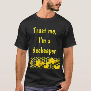 Geloof me ik ben een imker honingraat aangepaste S T-shirt