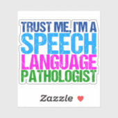 Geloof me, ik ben een logopedist voor spraak sticker (Vel)