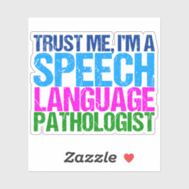 Geloof me, ik ben een logopedist voor spraak sticker