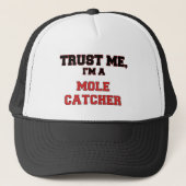 Geloof me, ik ben een Mijn Mole Catcher Trucker Pet (Voorkant)