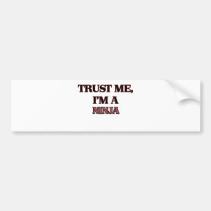 Geloof me, ik ben een NINJA Bumpersticker