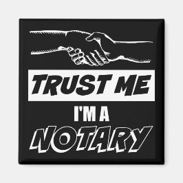 Geloof me, ik ben een Notarische Big Handshake Magneet