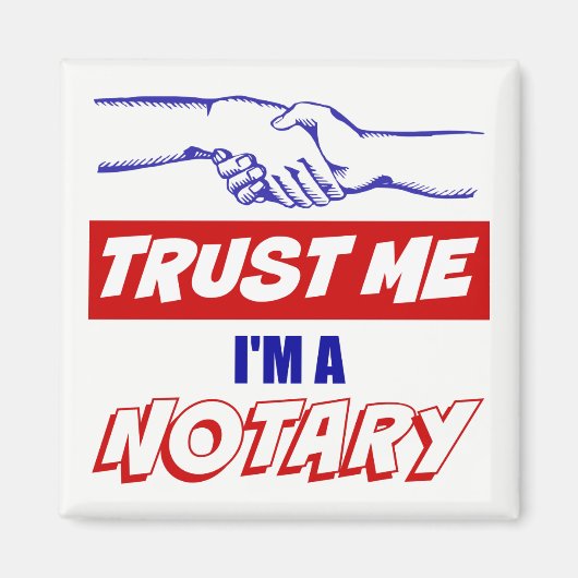 Geloof me, ik ben een Notarische Big Handshake Magneet (Voorkant)