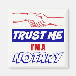 Geloof me, ik ben een Notarische Big Handshake Magneet