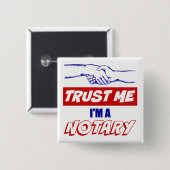 Geloof me, ik ben een Notarische Big Handshake Vierkante Button 5,1 Cm (Voorkant /achterkant)