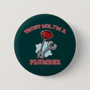 Geloof me, ik ben een Plumber Gifts en Apparel Ronde Button 5,7 Cm