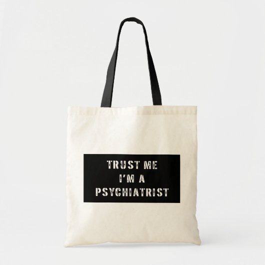 Geloof me, ik ben een psychiater tote bag (Voorkant)