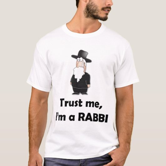 Geloof me, ik ben een rabbijn - grappige joodse hu t-shirt (Voorkant)