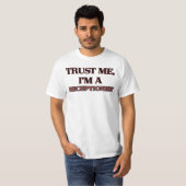 Geloof me, ik ben een recEPTIONIST T-shirt (Voorkant volledig)
