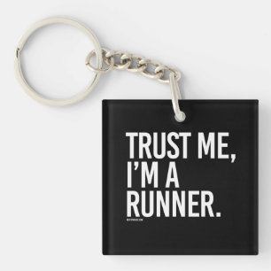 Geloof me, ik ben een runner - Running Fitness Sleutelhanger