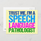 Geloof me, ik ben een spraaktaalpatholoog briefkaart (Voorkant / Achterkant)
