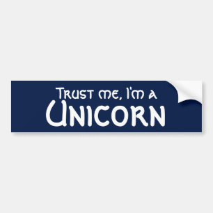Geloof me, ik ben een Unicorn Funny Bumpersticker