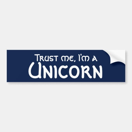 Geloof me, ik ben een Unicorn Funny Bumpersticker (Voorkant)