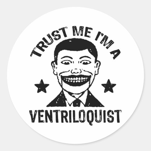 Geloof me, ik ben een Ventriloquist Ronde Sticker (Voorkant)