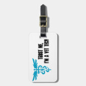 Geloof me, ik ben een Vet Tech Bagagelabel (Voorkant verticaal)