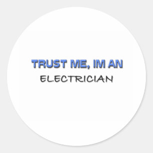 Geloof me, ik ben elektricien ronde sticker