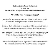 Geloof me, ik ben ferroequinoloog Steam Train Fan T-shirt