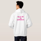 Geloof me, ik ben geweldig hoodie (Achterkant volledig)