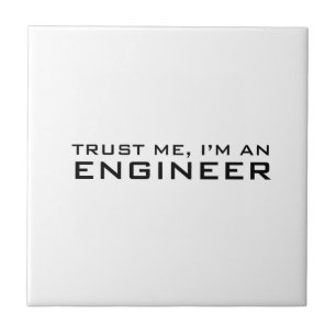 Geloof me, ik ben ingenieur tegeltje