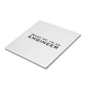 Geloof me, ik ben ingenieur tegeltje (Zijkant)