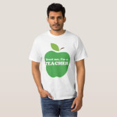 Geloof me, ik ben leraar-groene Apple T-shirt (Voorkant volledig)