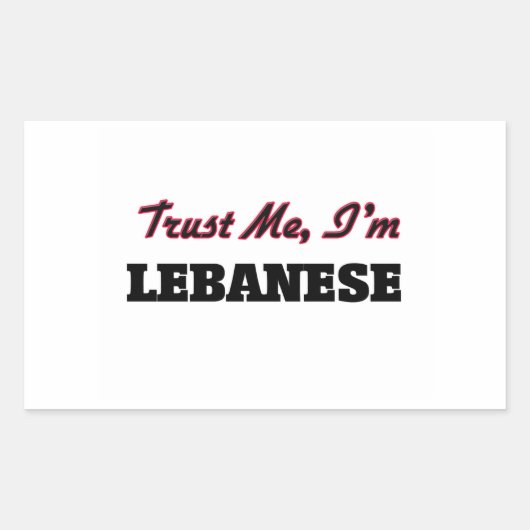 Geloof me, ik ben Libanees Rechthoekige Sticker (Voorkant)