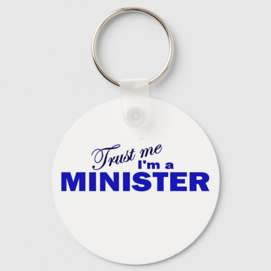Geloof me, ik ben minister sleutelhanger (Voorkant)