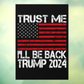 Geloof me, ik ben terug Trump 2024 Raamsticker (Vel 3)