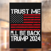 Geloof me, ik ben terug Trump 2024 Raamsticker (Vel 2)