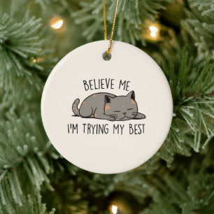 Geloof me, ik doe mijn best – een slapende kat keramisch ornament