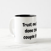 Geloof me, ik heb dit een paar keer gedaan mok (Voorkant links)