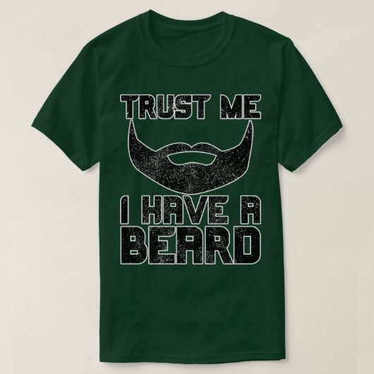 Geloof me, ik heb een baard 12 t-shirt (Design voorkant)