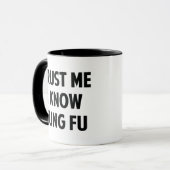 Geloof me, ik ken Kung Fu Coffee Mok (Voorkant links)